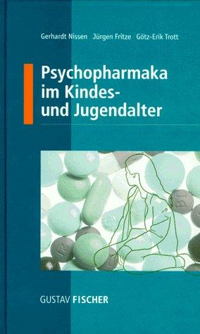 Psychopharmaka im Kindes- und Jugendalter