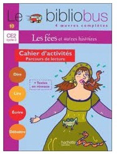 Le bibliobus cahier d'activités CE2 cycle 3 : parcours de lecture de 4 oeuvres littéraires