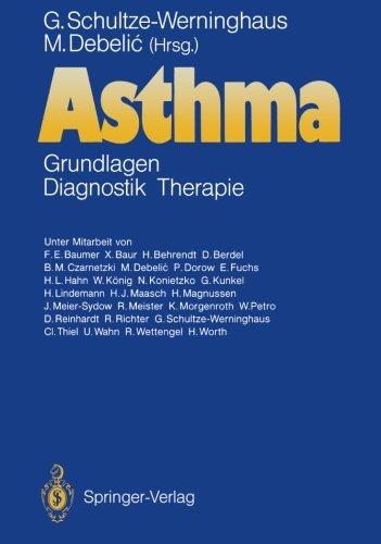 Asthma: Grundlagen - Diagnostik - Therapie (German Edition)