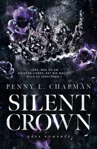 Silent Crown: University Dark Romance / Enemies to Lovers