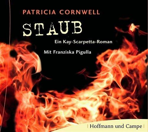 Staub. 6 CDs: Ein Kay-Scarpetta Roman