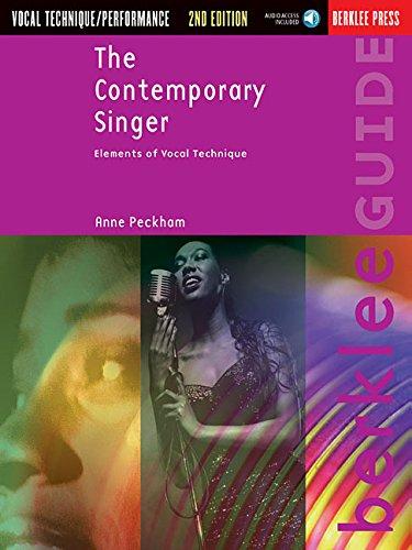 Anne Peckham: The Contemporary Singer - Elements of Vocal Technique (2nd Edition): Lehrmaterial, CD für Gesang (Berklee Guide)