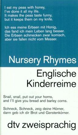 Englische Kinderreime / Nursery Rhymes.: Nursery Rhymes/Englische Kinderreime