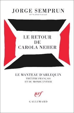 Le retour de Carola Neher