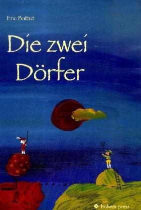 Die zwei Dörfer