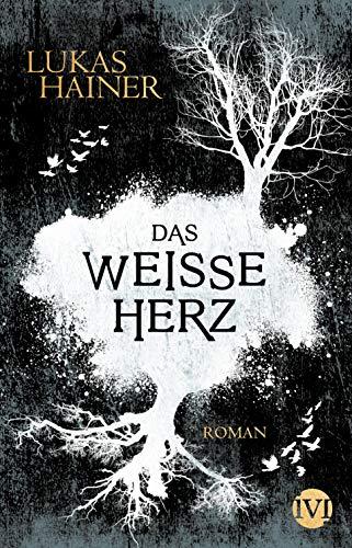 Das weiße Herz: Roman (Das dunkle Herz, Band 2)