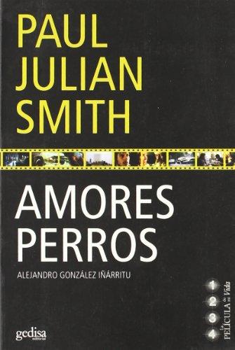 Amores perros (Pelicula de Mi Vida)