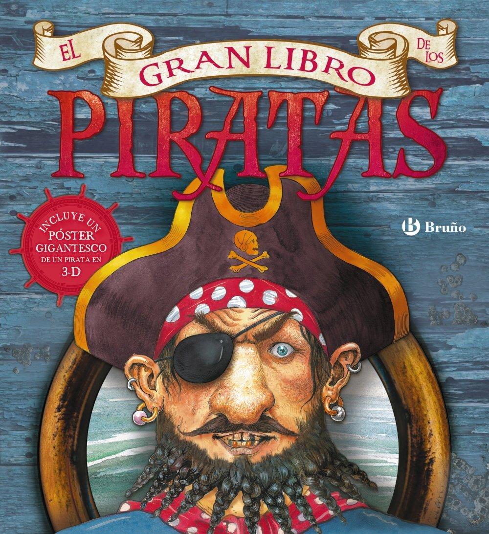 El gran libro de los piratas (Castellano - A Partir De 6 Años - Manipulativos (Libros Para Tocar Y Jugar), Pop-Ups - Pop-Ups)