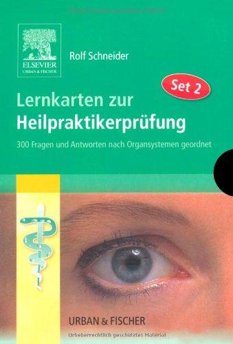 Lernkarten zur Heilpraktiker-Prüfung : Lernkarten zur Heilpraktikerprüfung Set 2: 300 Fragen und Antworten nach Organsystem geordnet