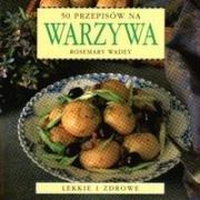 Warzywa-50 przepisów