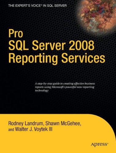 Pro SQL Server 2008 Reporting Services (Books for Professionals by Professionals)