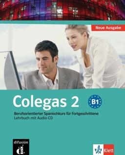 Colegas 2. Neubearbeitung. Lehrbuch inkl. Audio-CD