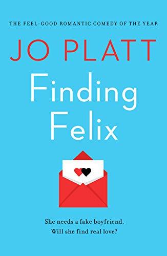 Finding Felix: The feel-good romantic comedy of the year!