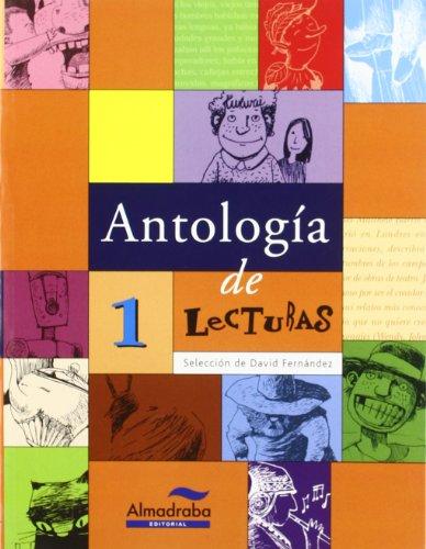 Antología de lecturas, 1 ESO (Lecturas para la ESO, Band 1)