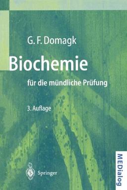 Biochemie für die Mündliche Prüfung: Fragen und Antworten (MEDialog) (German Edition)