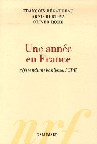 Une année en France : référendum, banlieues, CPE