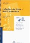 Evaluation in der Schule - Unterrichtsevaluation. Berichte und Materialien aus der Praxis