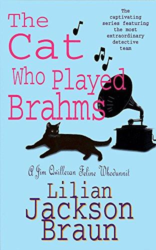 The Cat Who Played Brahms (The Cat Who… Mysteries, Book 5): A charming feline whodunit for cat lovers everywhere