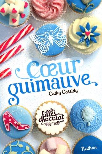 Les filles au chocolat. Vol. 2. Coeur guimauve