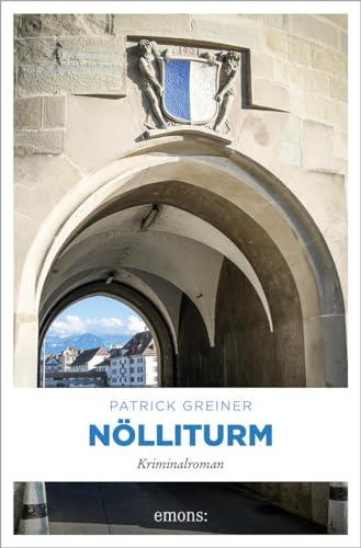 Nölliturm: Kriminalroman