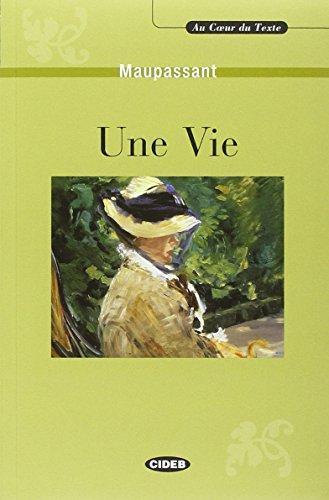 UNE VIE+CD (Au Coeur Du Texte)