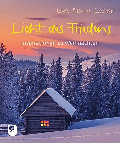 Licht des Friedens: Inspirationen zu Weihnachten (Eschbacher Mini)