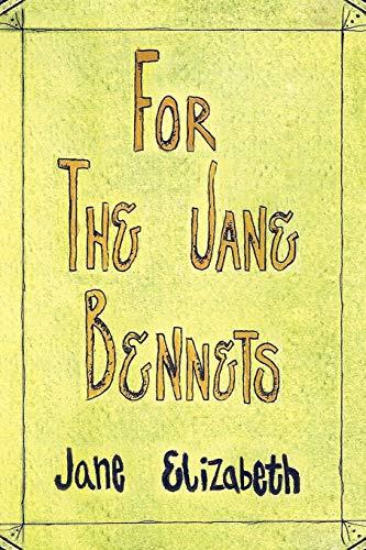 For The Jane Bennets