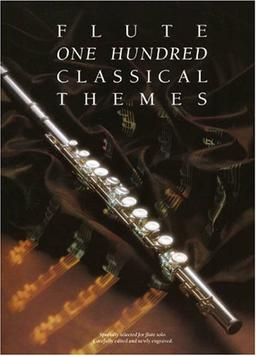 One Hundred Classical Themes: Flute