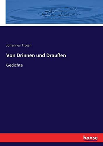 Von Drinnen und Draußen: Gedichte