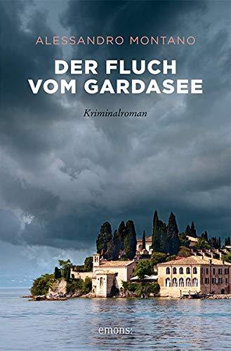 Der Fluch vom Gardasee: Kriminalroman (emons: Sehnsuchts Orte)