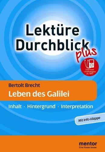 Bertolt Brecht: Leben des Galilei - Buch mit MP3-Download: Inhalt - Hintergrund - Interpretation (Lektüre Durchblick Deutsch plus)