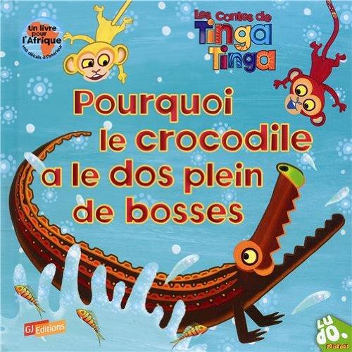 Pourquoi le crocodile a le dos plein de bosses