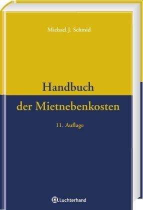 Handbuch der Mietnebenkosten: Wohnraum und Gewerberaum