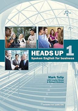 Heads Up 1: Spoken English for business (Helbling Languages)