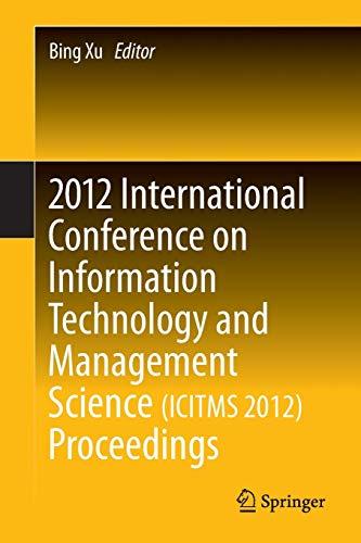 2012 International Conference on Information Technology and Management Science(ICITMS 2012) Proceedings