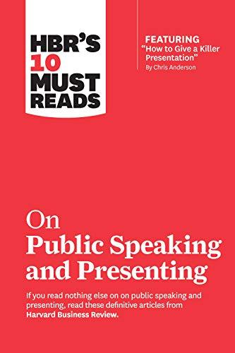 HBR's 10 Must Reads on Public Speaking and Presenting