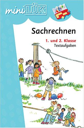 miniLÜK: Sachrechnen: Textaufgaben 1. und 2.Klasse: Übungen mit Textaufgaben, Addition, Substraktion, Multiplikation, Division,, und gemischte Aufgaben