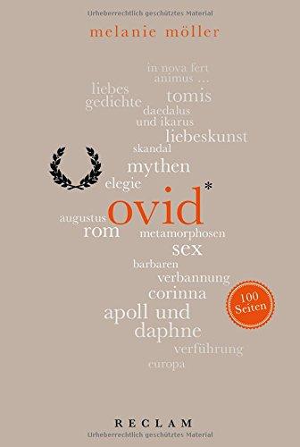 Ovid. 100 Seiten (Reclam 100 Seiten)