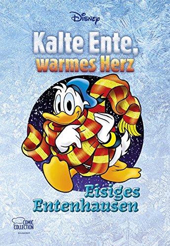 Enthologien 35: Kalte Ente, warmes Herz - Eisiges Entenhausen (Disney Enthologien, Band 35)