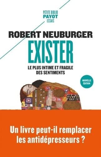 Exister : le plus intime et fragile des sentiments