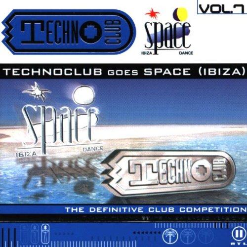 Techno Club Vol. 7 - Technoclub goes Space / Ibiza