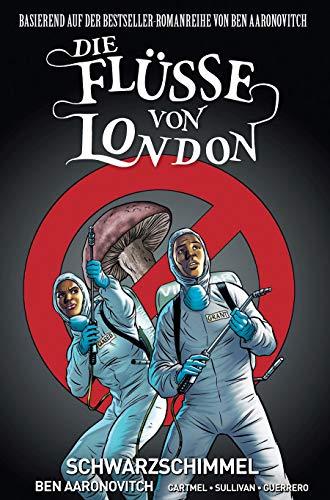 Die Flüsse von London - Graphic Novel: Bd. 3: Schwarzer Schimmel