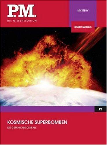 Kosmische Superbomben- P.M. Die Wissensedition