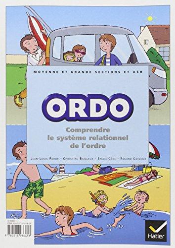 ORDO : pour comprendre le système relationnel de l'ordre : moyenne et grande sections de maternelle et ASH