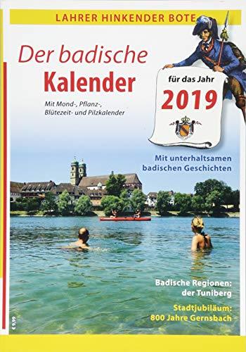 Lahrer Hinkender Bote 2019. Der badische Kalender. Mit ausführlichem Kalendarium, Kalendergeschichten und Kurzkrimi. Jahresthema: Leben am Rhein.