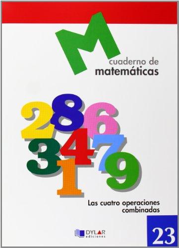 MATEMATICAS 23 - Las cuatro operaciones combinadas