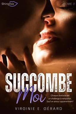 Succombe Moi Tome 2