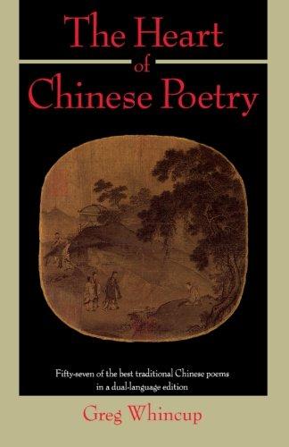 The Heart of Chinese Poetry