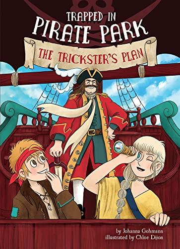 The Trickster's Plan (Trapped in Pirate Park, 2)