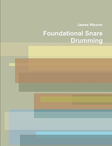 Foundational Snare Drumming